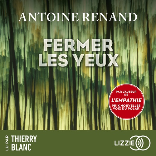 Couverture audiobook de Fermer les yeux, de Antoine Renand