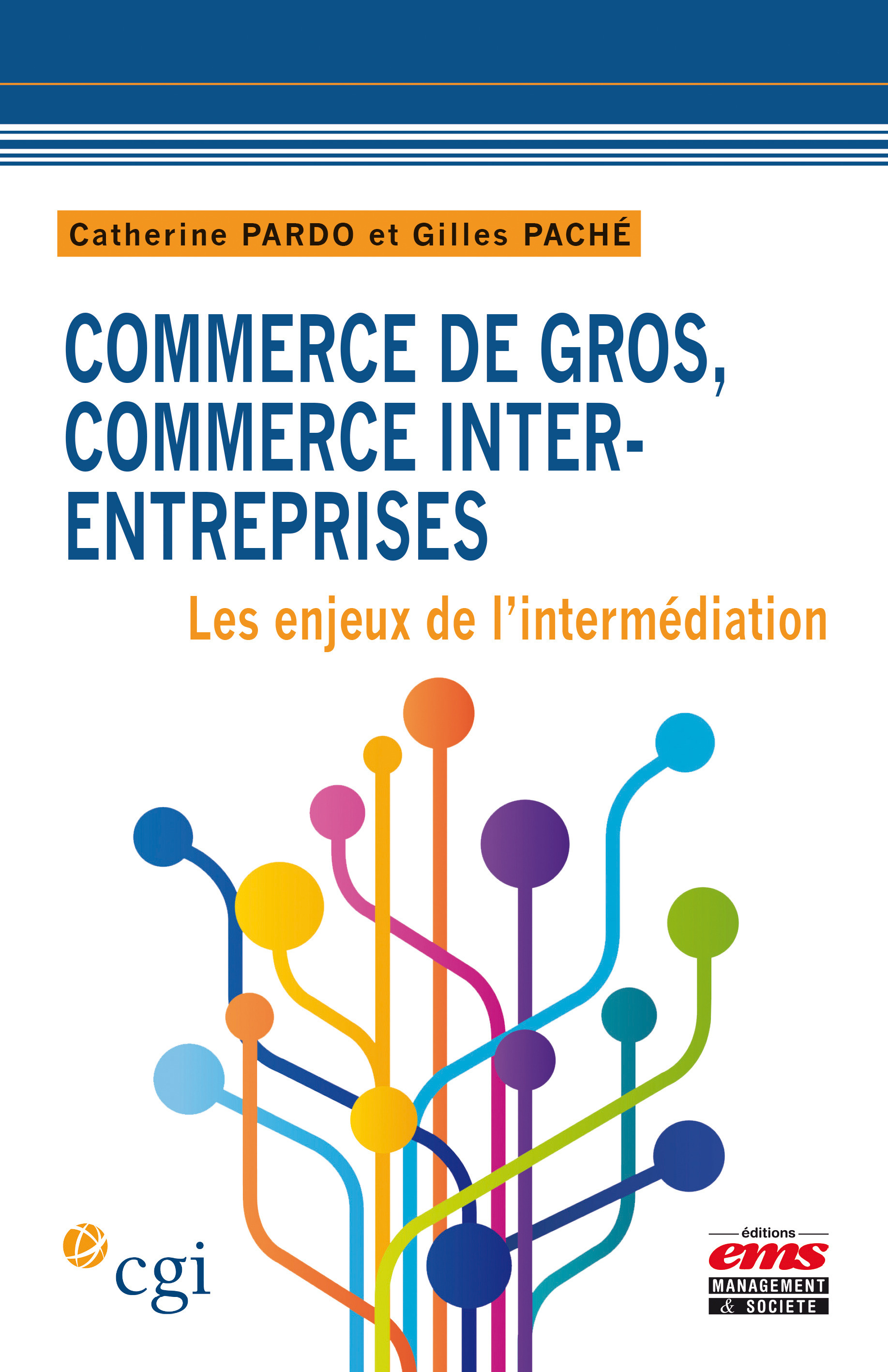 Couverture ebook de Commerce de gros, commerce inter-entreprises, de Gilles Paché, Catherine Pardo