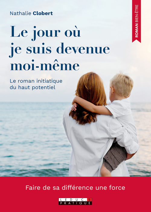 Couverture ebook de Le jour où je suis devenue moi-même, de Nathalie Clobert