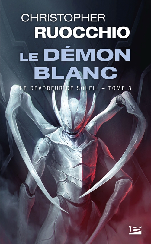 Couverture ebook de Le Dévoreur de soleil, T3 : Le Démon blanc, de Christopher Ruocchio