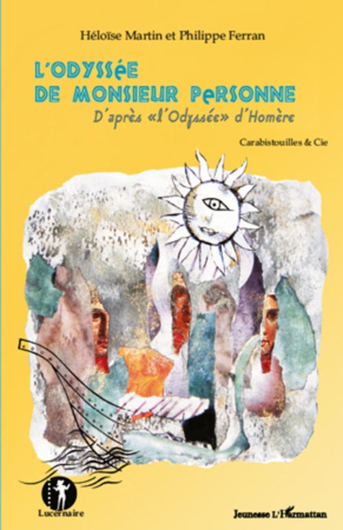 ebook cover of L'Odyssée de Monsieur Personne, by Philippe Ferran, Héloïse Martin