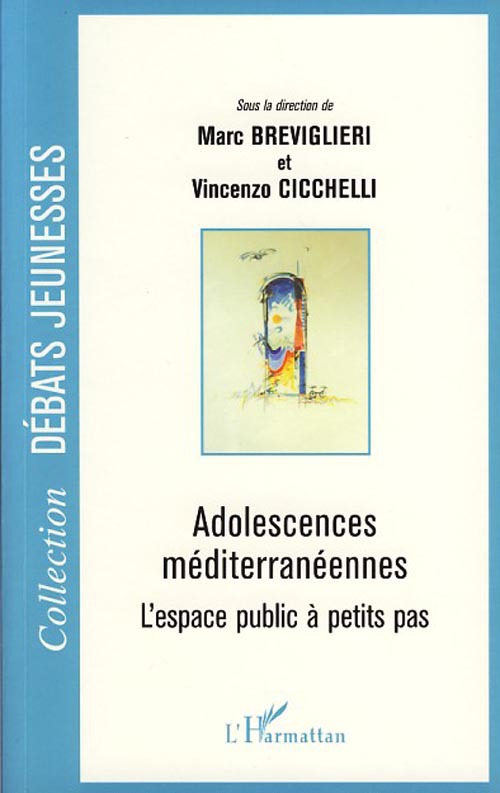 ebook cover of Adolescences méditerranéennes, by Marc Breviglieri, Vincenzo Cicchelli