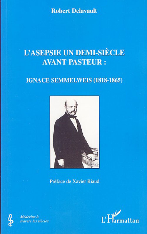 ebook cover of L'asepsie un demi-siècle avant Pasteur, by Robert Delavault