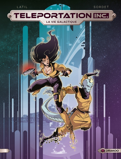Couverture ebook de Teleportation Inc - Volume 2 - La vie galactique, de Dominique Latil