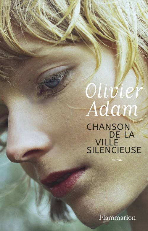 Couverture ebook de Chanson de la ville silencieuse, de Olivier Adam