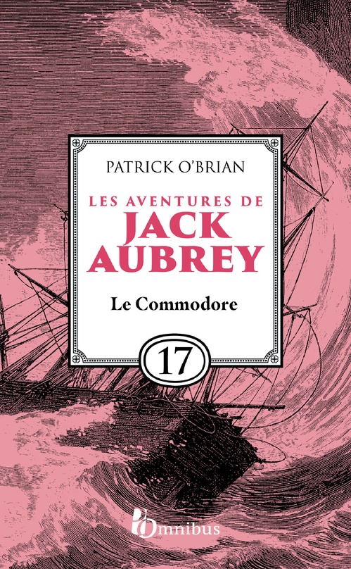 ebook cover of Les Aventures de Jack Aubrey - Tome 17 Le Commodore, by Patrick O'Brian