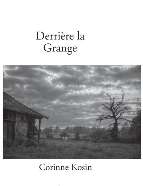 ebook cover of Derrière la Grange, by Corinne Kosin