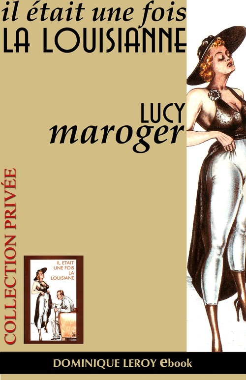 Couverture ebook de Il était une fois La Louisiane, de Jim, Lucy Maroger