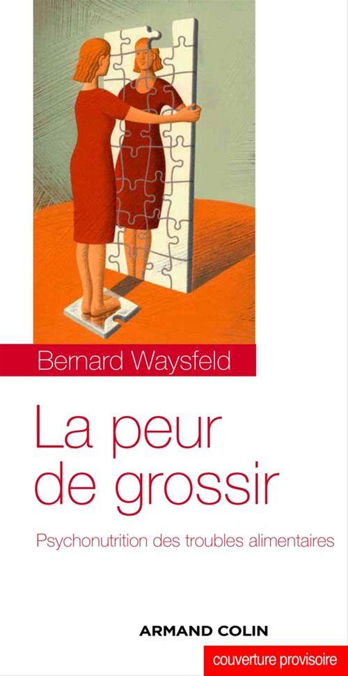 Couverture ebook de La peur de grossir, de Bernard Waysfeld