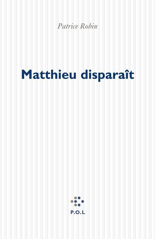 Couverture ebook de Matthieu disparaît, de Patrice Robin