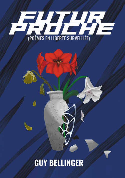 Couverture ebook de Futur proche (poèmes en liberté surveillée), de Guy Bellinger