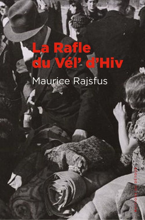 Couverture ebook de La rafle du Vél' d'Hiv, de Maurice Rajsfus
