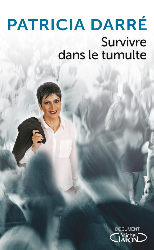 Couverture ebook de Survivre dans le tumulte, de Patricia Darré