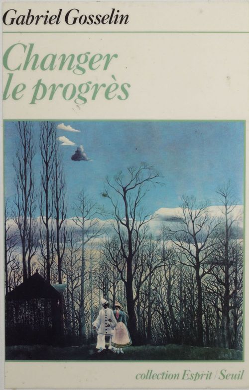 ebook cover of Changer le progrès, by Gosselin Gabriel