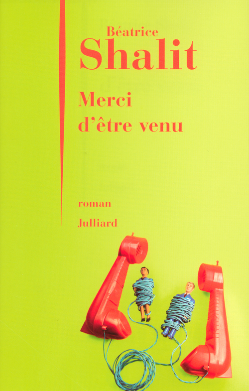 Couverture ebook de Merci d'être venu, de Béatrice Shalit
