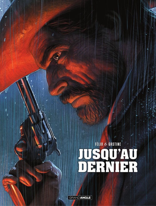 ebook cover of Jusqu'au dernier, by Jérôme Félix, Paul Gastine