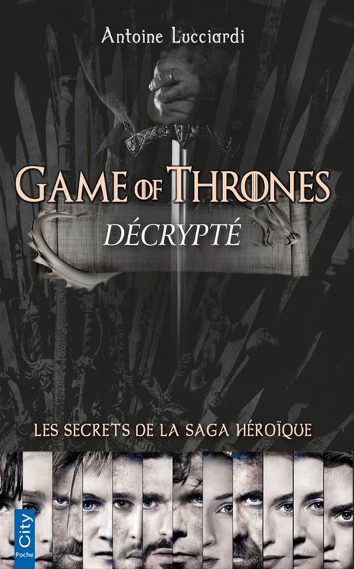 Couverture ebook de Game of Thrones décrypté, de Antoine Lucciardi