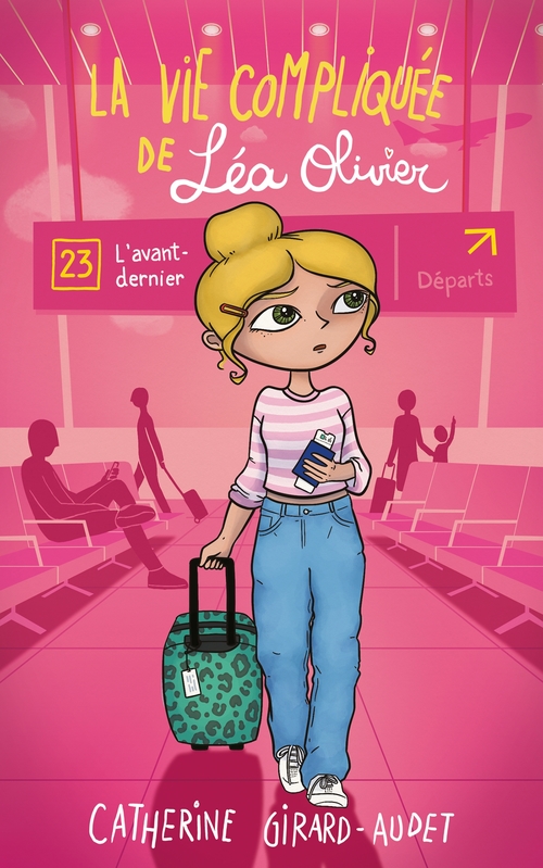 ebook cover of La vie compliquée de Léa Olivier T23, by Catherine Girard-Audet