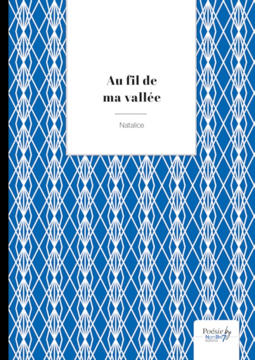 ebook cover of Au fil de ma vallée, by Natalice