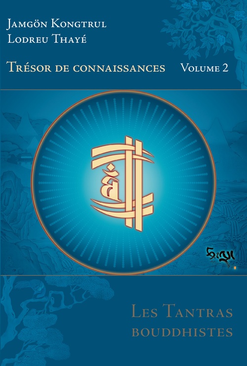 ebook cover of Les Tantras bouddhistes, by Jamgön Kongtrul Lodreu Thayé