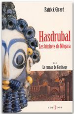 Couverture ebook de Le Roman de Carthage, t.III : Hasdrubal - Les Bûchers de Mégara, de Patrick Girard