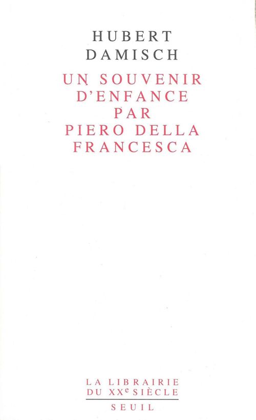 ebook cover of Un souvenir d'enfance par Piero della Francesca, by Hubert Damisch