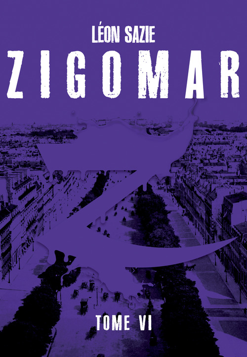 ebook cover of Z'à la vie z'à la mort !, by Léon Sazie