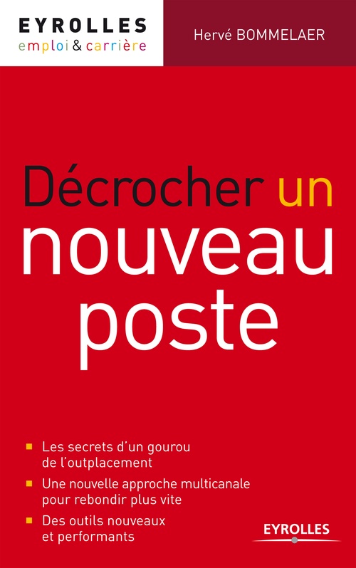 Couverture ebook de Décrocher un nouveau poste, de Hervé Bommelaer