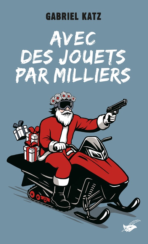 Couverture ebook de Avec des jouets par milliers, de Gabriel Katz