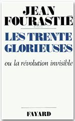 Couverture ebook de Les Trente Glorieuses, de Jean Fourastié