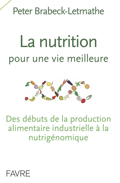 ebook cover of La nutrition pour une vie meilleure, by Peter Brabeck-letmathe