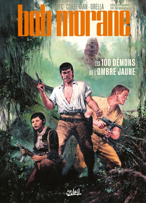 Couverture ebook de Bob Morane T01 - Les 100 Démons de l'Ombre Jaune, de Eric Corbeyran, Christophe Bec, Paolo Grella