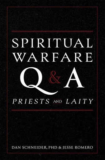 Couverture ebook de Spiritual Warfare Q and A: For Priests and Laity, de Dan Schneider, Jesse Romero