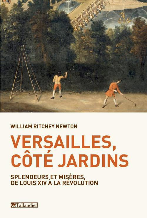 ebook cover of Versailles, côté jardins, by William Ritchey newton