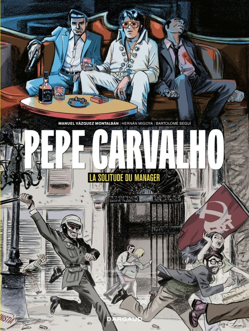 Couverture ebook de Pepe Carvalho - Tome 2 - La Solitude du manager, de Hernan Migoya, Migoya Hernan, Bartolomé Segui