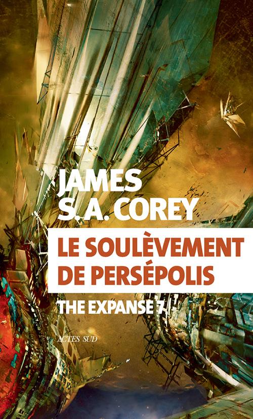 Couverture ebook de Le soulèvement de Persépolis, de James S. A. Corey