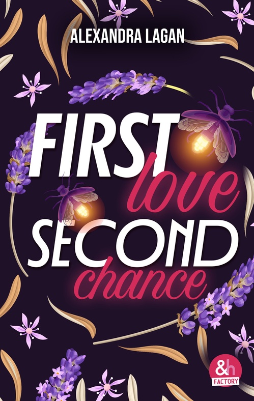 ebook cover of First love, second chance, by Alexandra Lagan