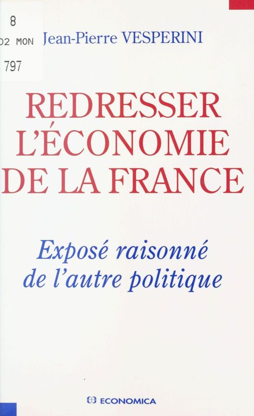 Couverture ebook de Redresser l'économie de la France, de Vesperini/Jean-Pierr