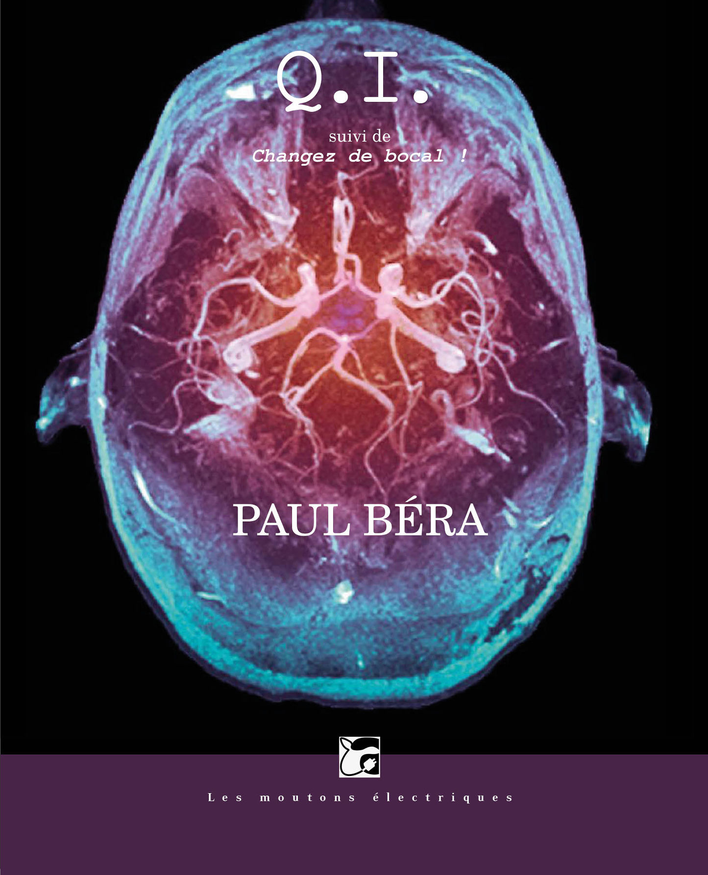 ebook cover of Q.I., suivi de Changez de bocal !, by Paul Bera