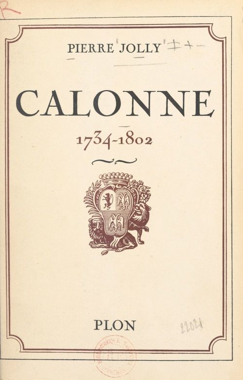 ebook cover of Calonne, 1734-1802, by Pierre Jolly