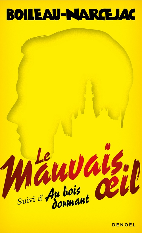 ebook cover of Le mauvais oeil - Au bois dormant, by Boileau-Narcejac