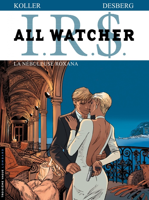 ebook cover of All Watcher - Tome 2 - La Nébuleuse Roxana, by Stephen Desberg, Daniel Koller