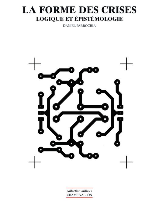 ebook cover of La forme des crises, by Daniel Parrochia