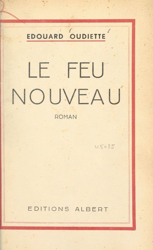 ebook cover of Le feu nouveau, by Edouard Oudiette