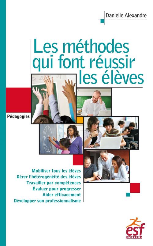ebook cover of Les méthodes qui font réussir les élèves, by Danielle Alexandre