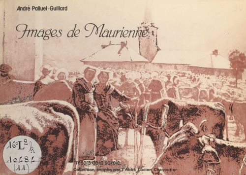 Couverture ebook de Images de Maurienne, de Andre Palluel-Guillard