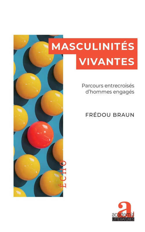 ebook cover of Masculinités vivantes, by Frédou Braun