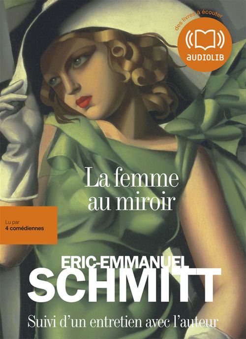 audiobook cover of La femme au miroir, by Eric-Emmanuel Schmitt