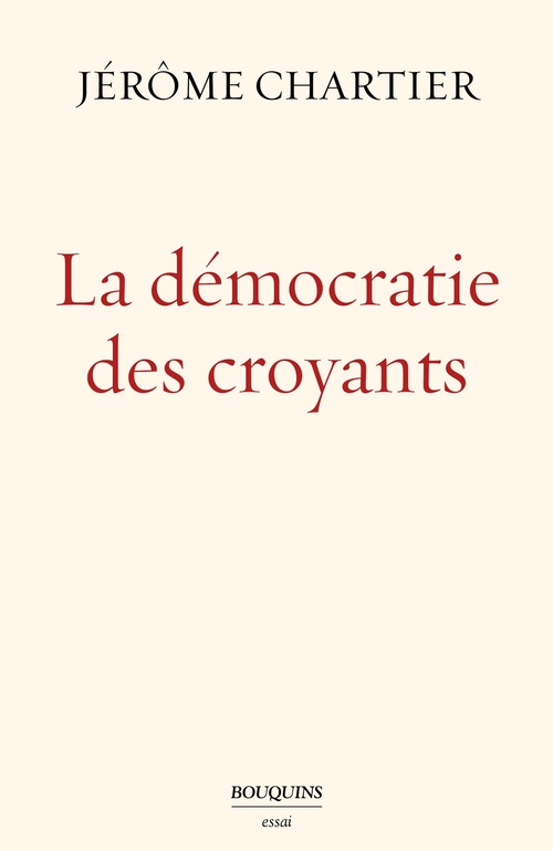 ebook cover of La Démocratie des croyants, by Jérome Chartier