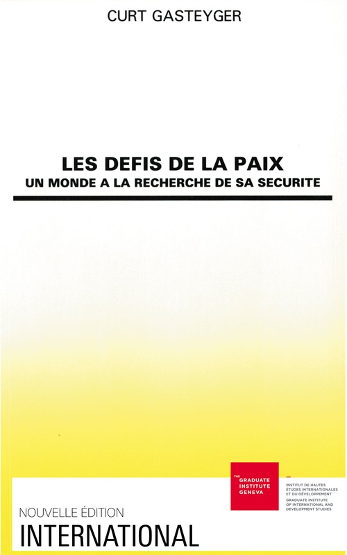 Couverture ebook de Les défis de la paix, de Curt Gasteyger